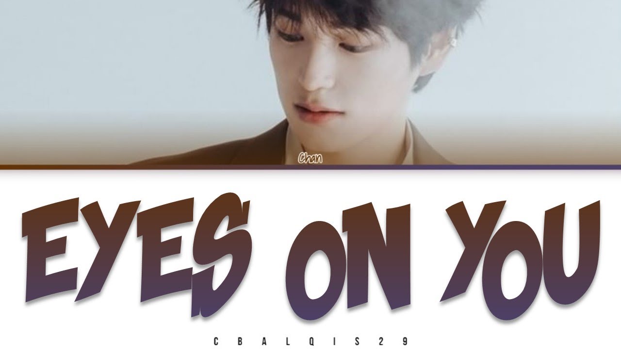 VICTON CHAN (빅톤 찬) - 'EYES ON YOU' (Color Coded Lyrics Eng/Rom/Han/가사)