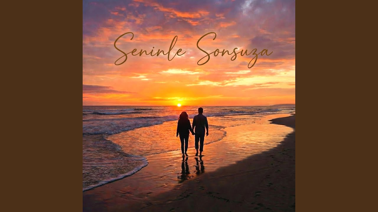 Seninle Sonsuza