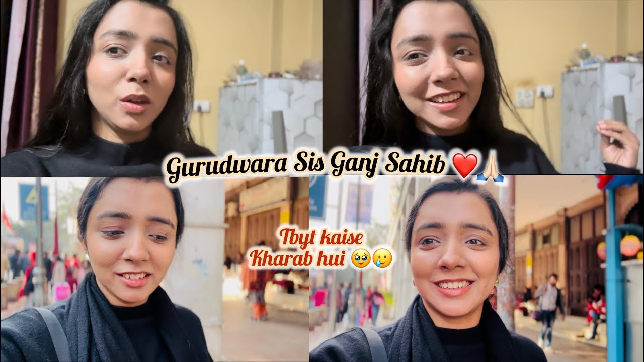 Gurudwara Sis Ganj Sahib gyi ❤️🙇🏻‍♀️ | Navkaur 🧿