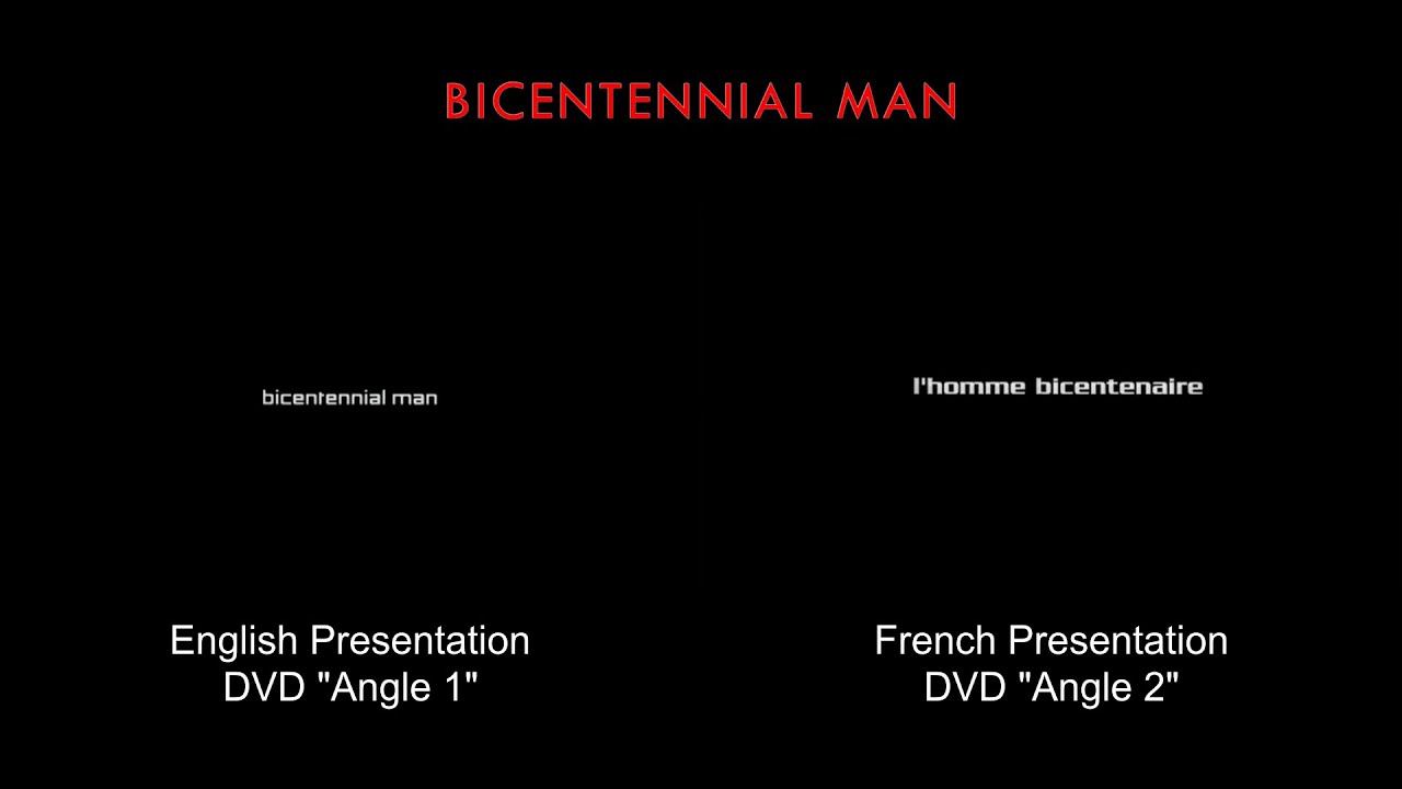 Bicentennial Man | English Credits vs. French Credits Comparison | ItzJonnyFX