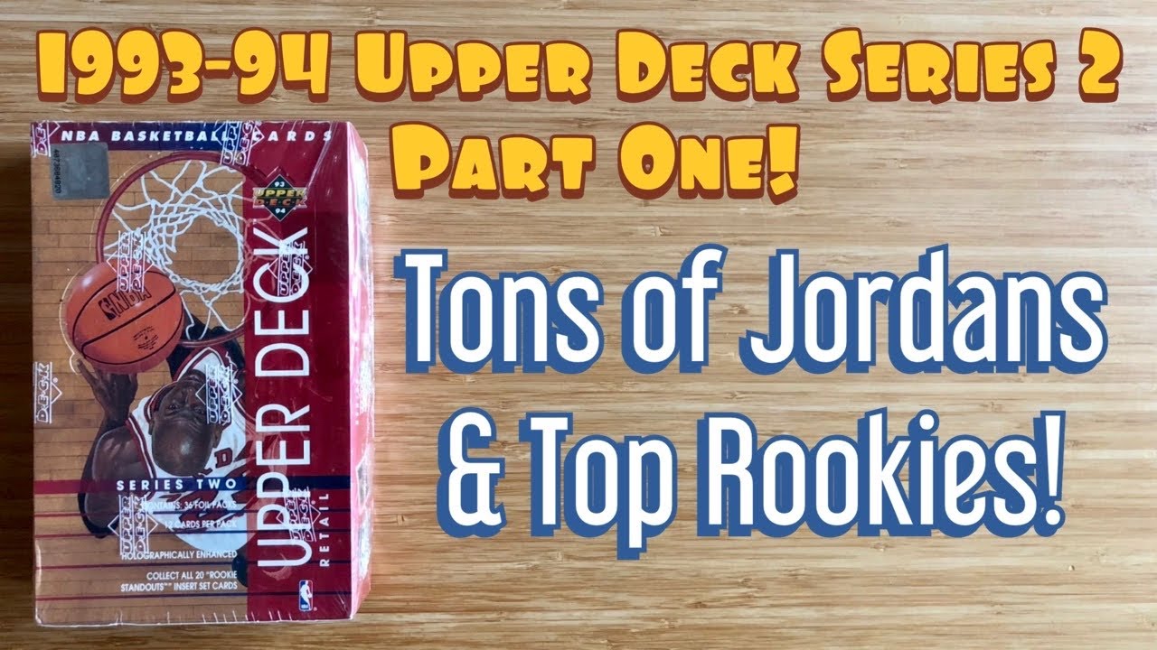 1993-94 Upper Deck Series 2 Basketball Box Break - Part One! Tons of Jordans & Top Rookie Cards!