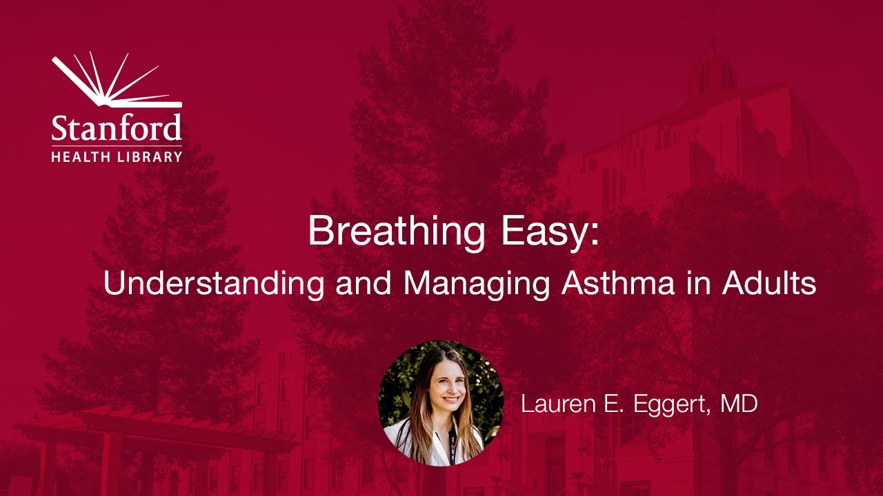Asthma in Adults: Manage Your Symptoms and Prevent Attacks
