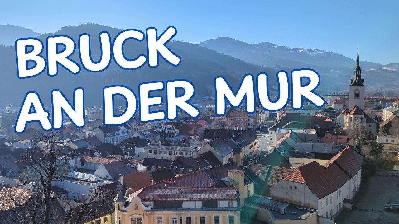 🇦🇹 Discovering Bruck an der Mur