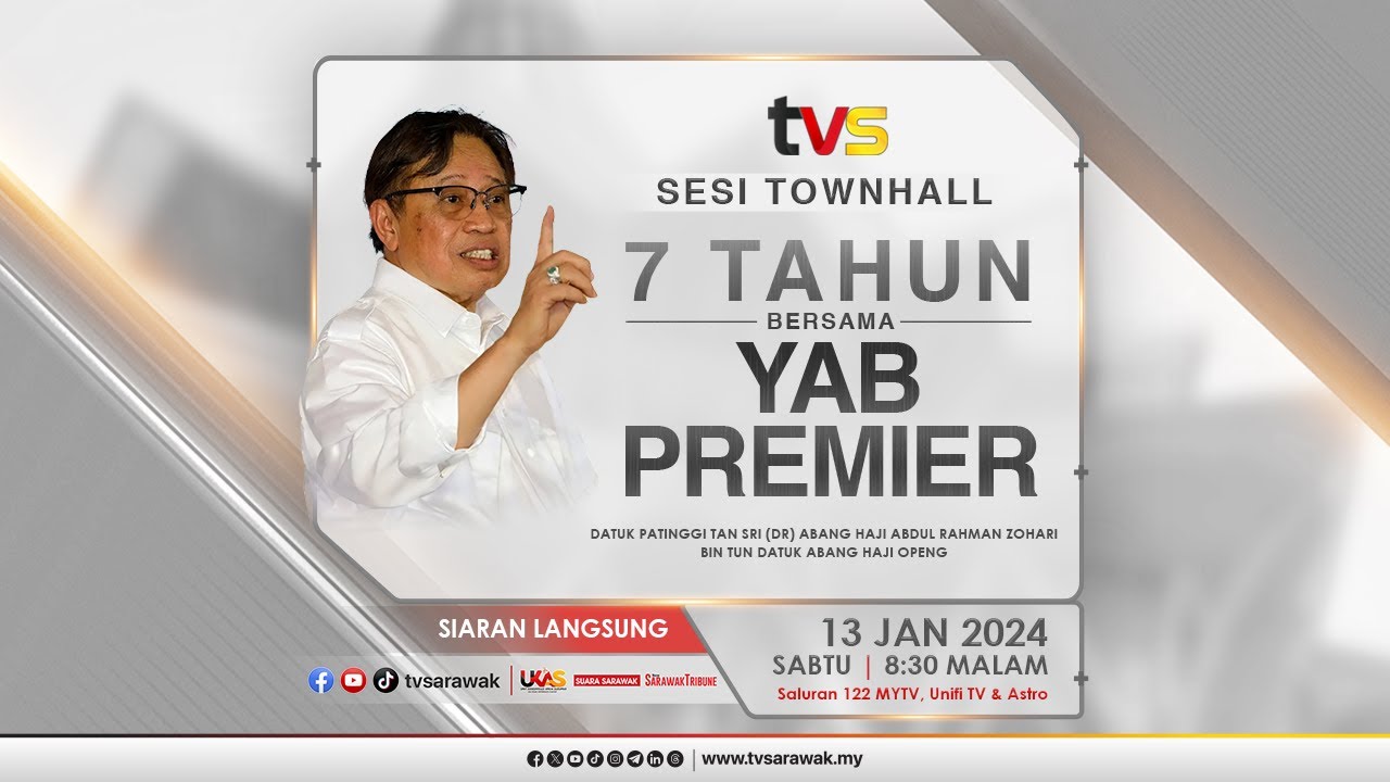 [LANGSUNG] Sesi Townhall 7 Tahun Bersama YAB Premier Sarawak