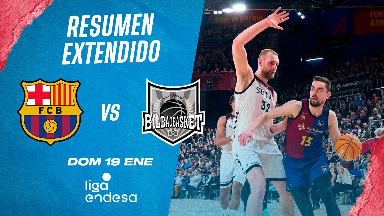 🏀Resumen Extendido: Barcelona vs Bilbao Basket - Liga Endesa 2024-25 Jornada 17
