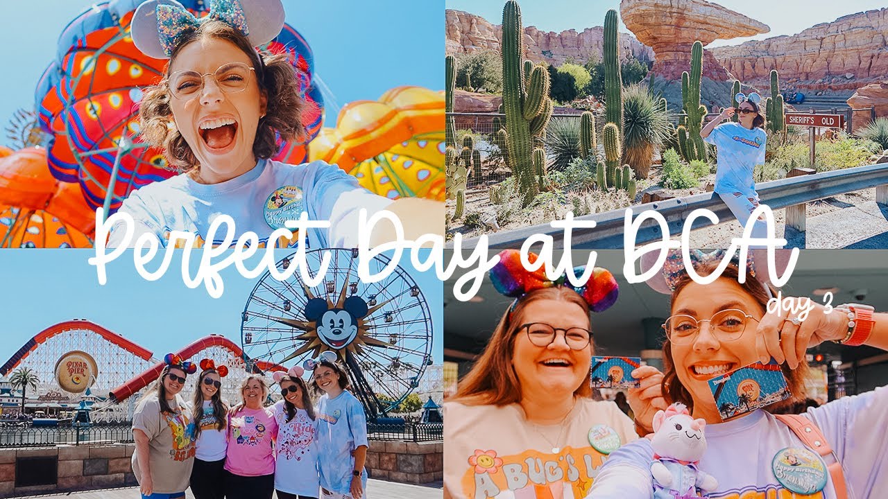 PERFECT DAY AT DISNEY CALIFORNIA ADVENTURE