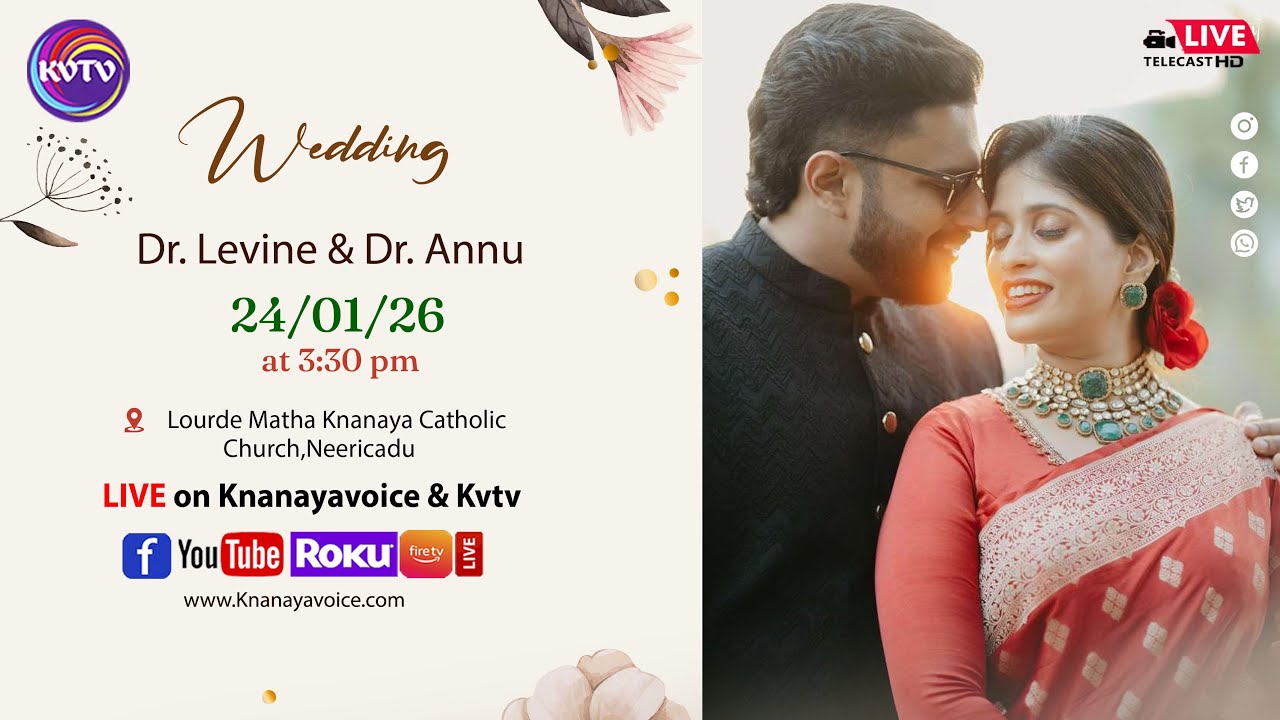 NEERICADU | WEDDING CEREMONY || Dr. LEVINE & Dr.ANNU || 24-01-2026 |  3:00 PM | KNANAYAVOICE
