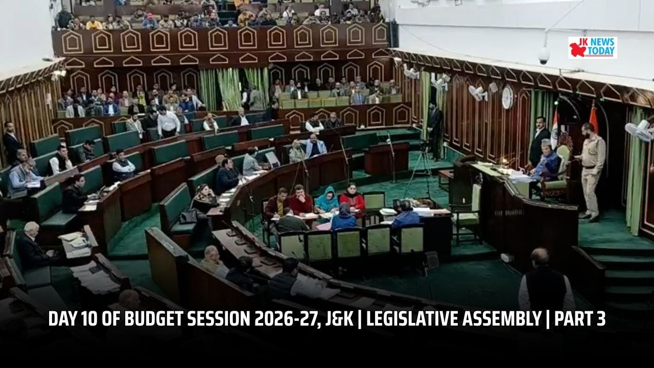 Day 10 of Budget session 2026-27, J&K | Legislative Assembly | Part 3 | JK News Today