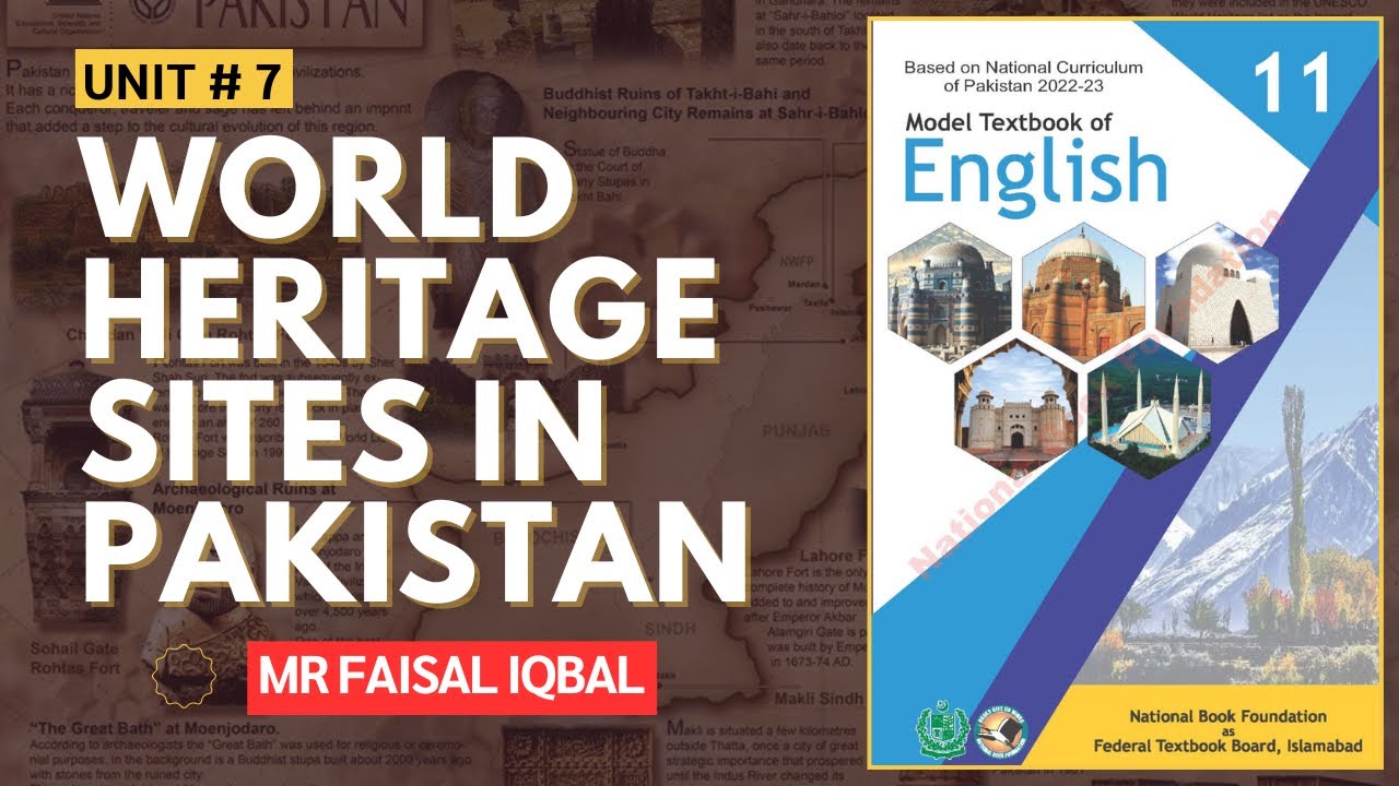 Unit 7: World Heritage Sites in Pakistan | Translation & Explanation @TheGrammarJunction
