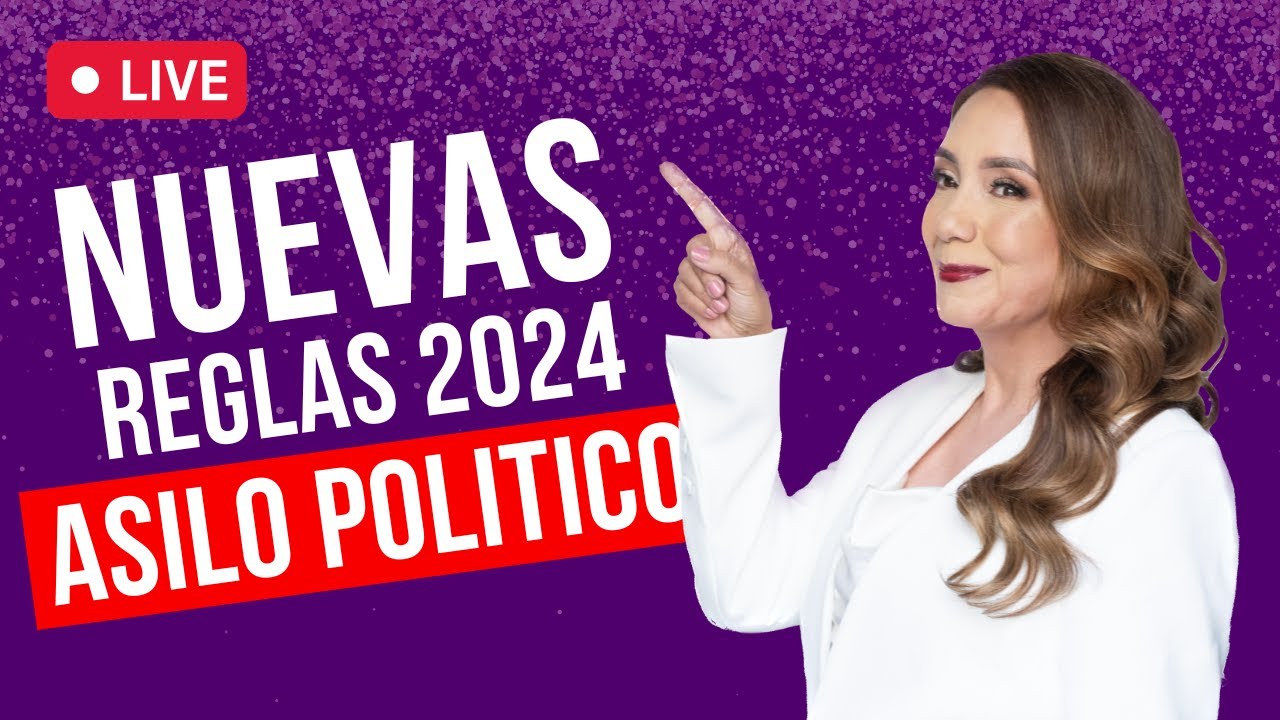 💯 ASILO POLITICO EEUU: NUEVAS REGLAS 2024 - Inmigrando con Kathia