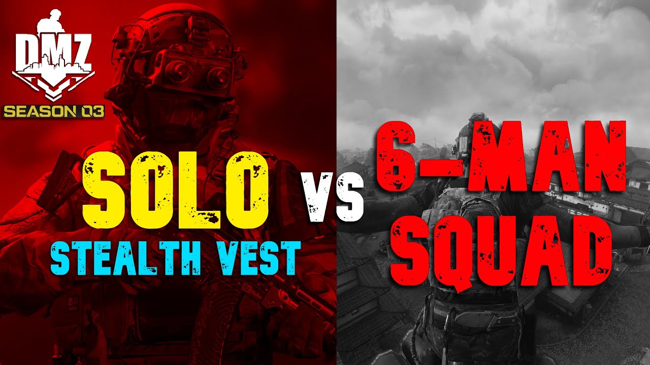 DMZ SEASON 3 - SOLO vs 6-MAN SQUAD (Stealth Vest Gameplay)