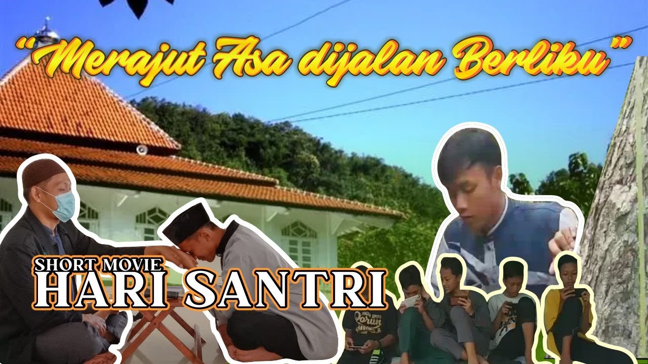 Short Movie Hari Santri | 