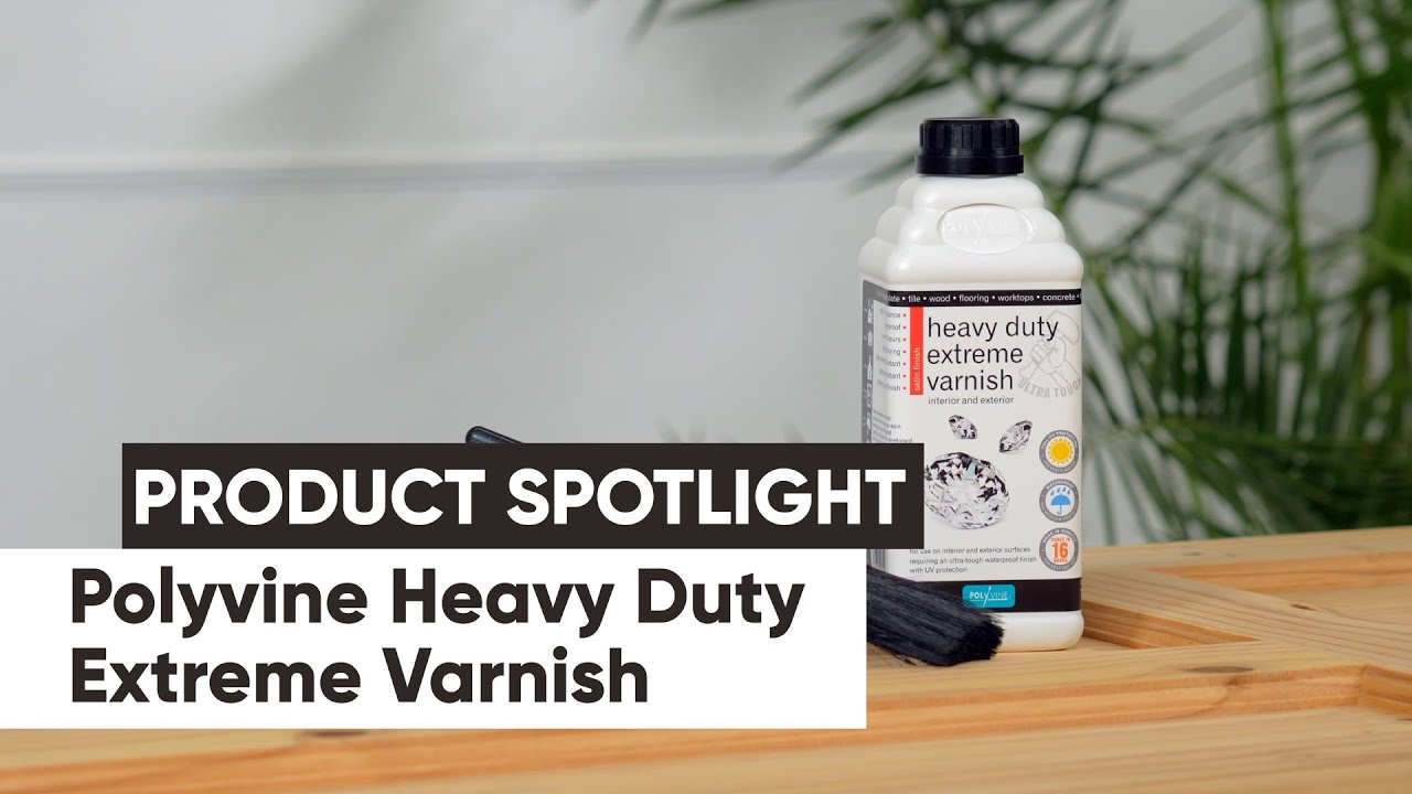 Polyvine Heavy Duty Extreme Varnish