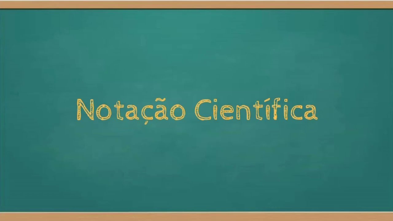 Notação científica - Aula 1