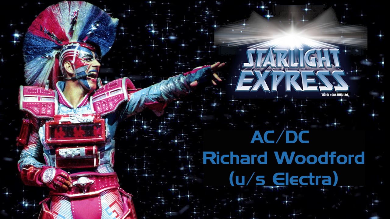 AC/DC - Richard Woodford -  The New Starlight Express London 2001