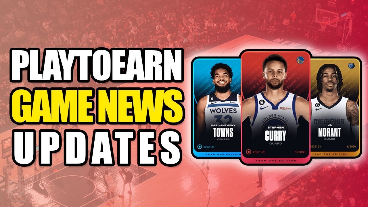 PlayToEarn Game Updates #24 - Sorare Launches NBA NFT-based Fantasy Game
