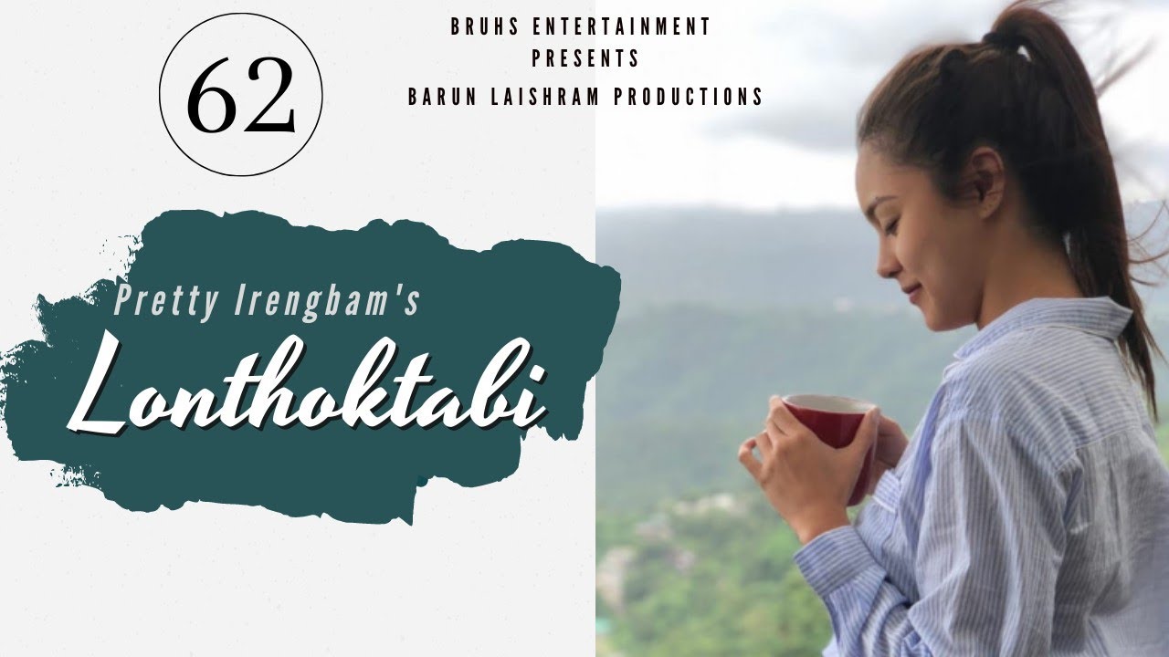 Lonthoktabi - Ep.62 | Paenubi Yaikhom | Pretty Irengbam