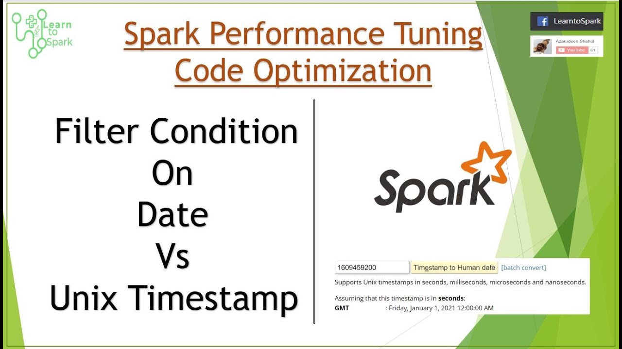 Apache Spark | Spark Performance Tuning | Spark Optimization Techniques { Filter on Date }