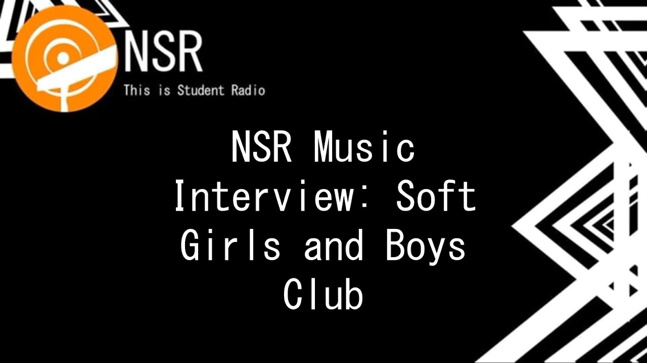 NSR Interview: Soft Girls and Boys Club