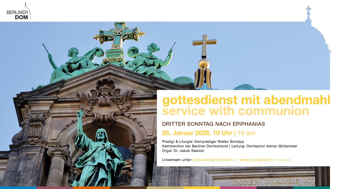 Gottesdienst mit Abendmahl am Dritten Sonntag nach Epiphanias, 25. Januar 2026, 10 Uhr