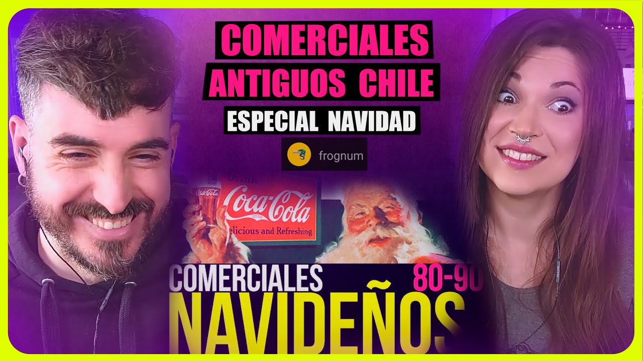 👉 COMERCIALES NAVIDEÑOS CHILE - AÑOS 80 Y 90 - FROGNUM | Somos Curiosos