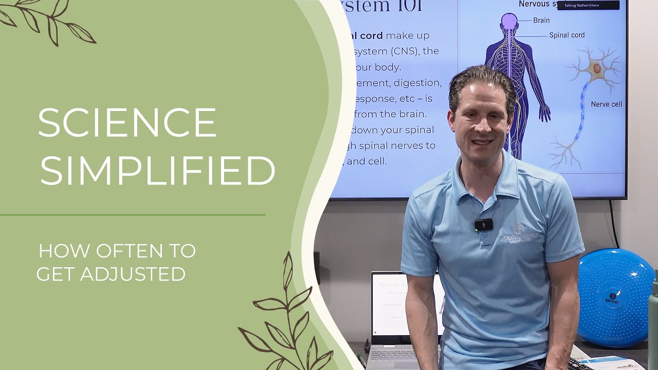 Science Simplified: How Often to Get Adjusted