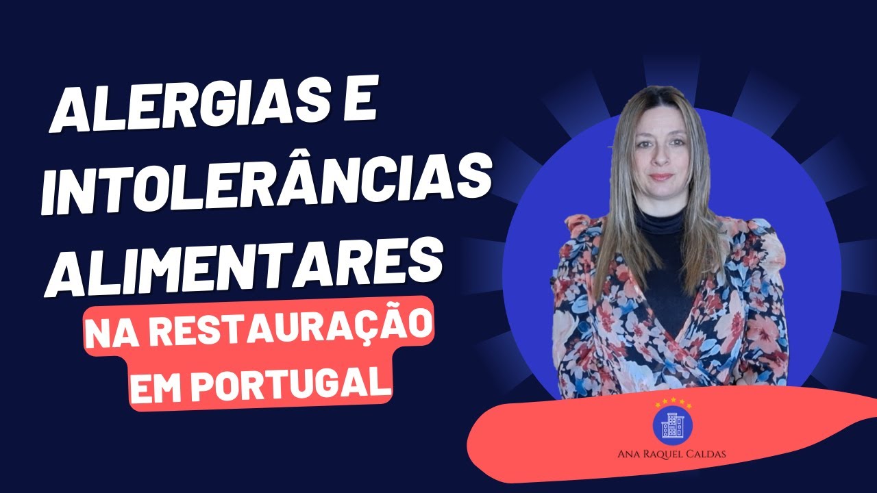 Alergias e Intolerâncias Alimentares na Restauração em Portugal