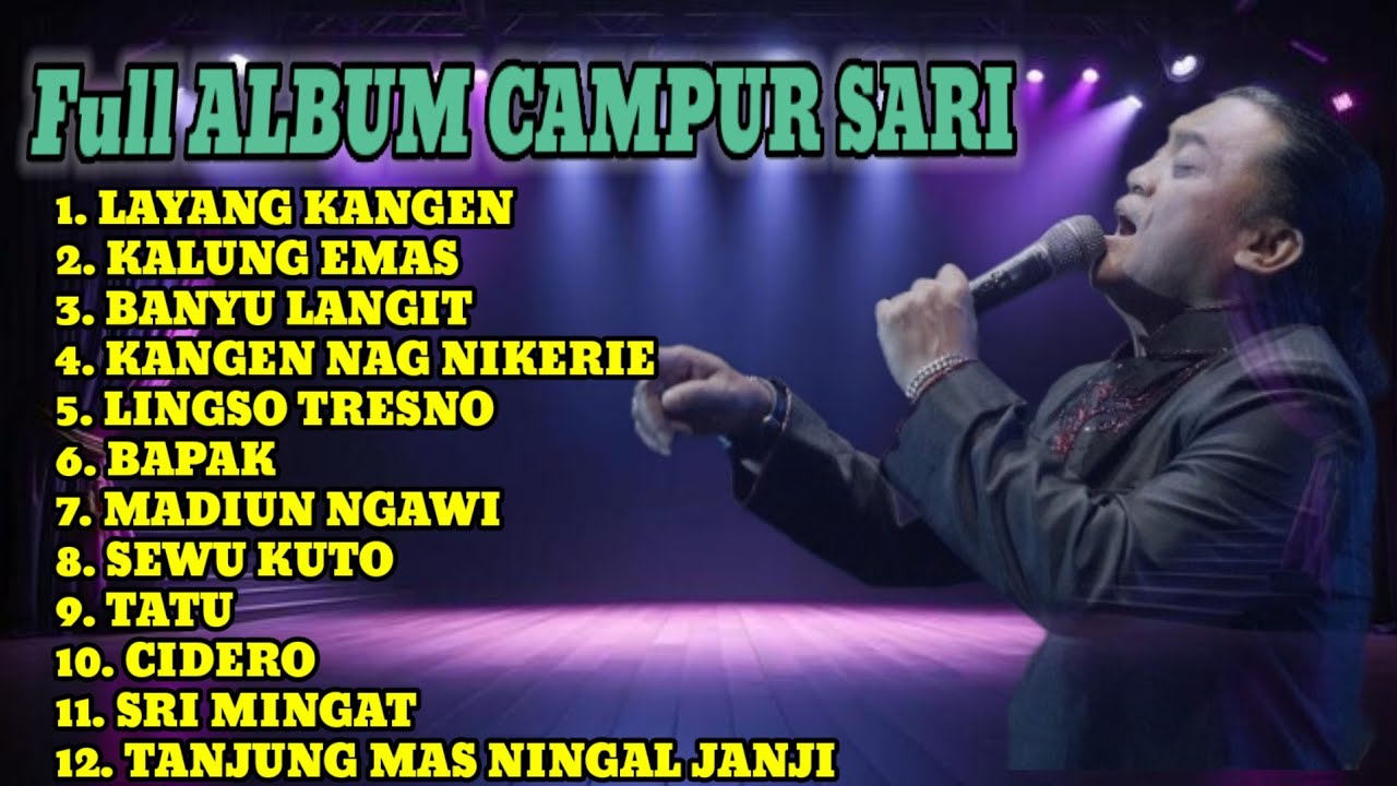 FULL ALBUM CAMPUR SARI || SEPESIAL DIDI KEMPOT PALING TOP MARKOTOP 