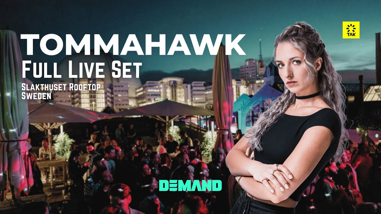 Tommahawk Live @ DEMAND on the Roof | Slakthuset | 2025