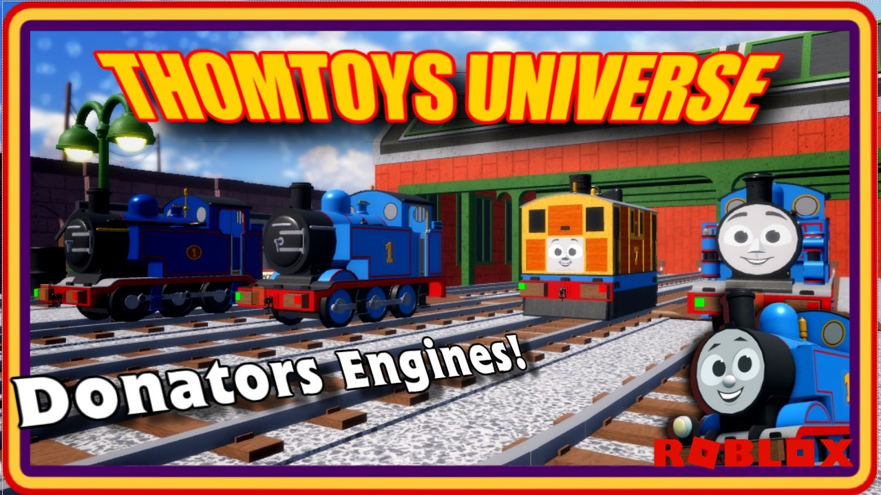 ThomToys Universe: Donator Engines !! (ROBLOX)