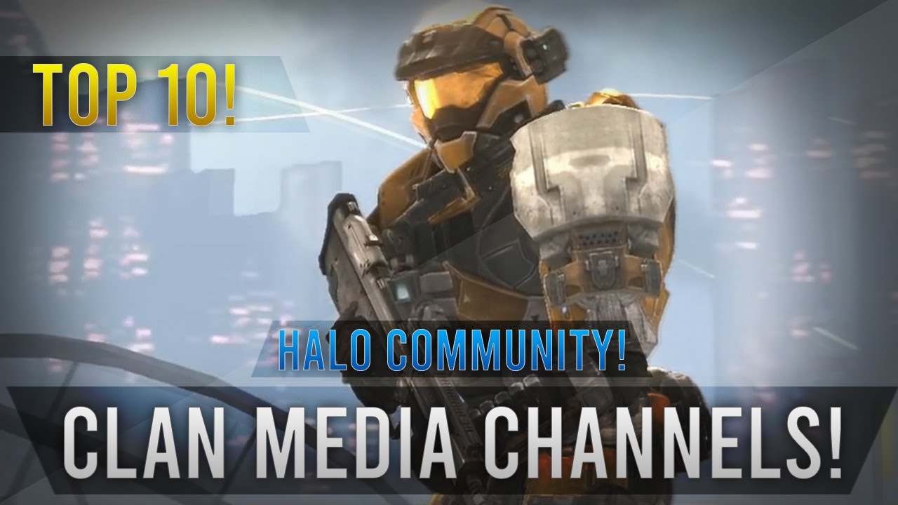 Топ-10 каналов Halo Clan Media! (Сообщество Halo Clan)