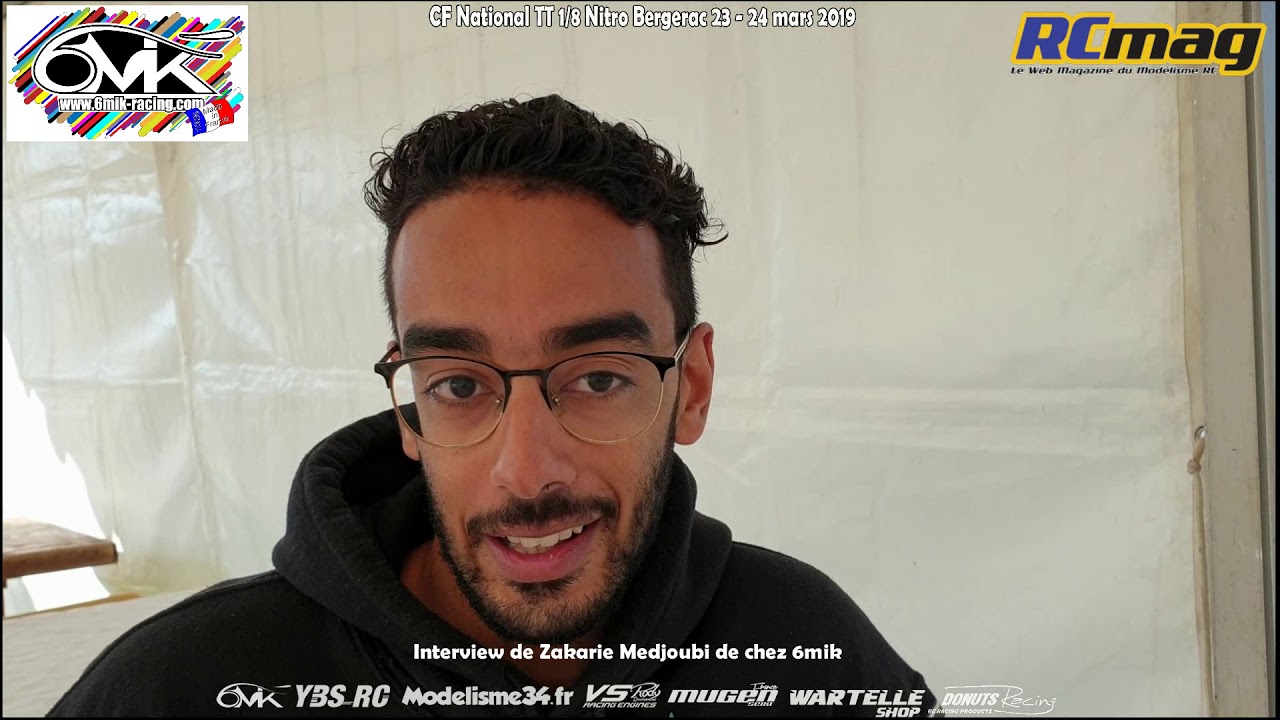 Interview de Zakarie Medjoubi support technique 6Mik - CF National TT 1/8 Nitro Bergerac 2019