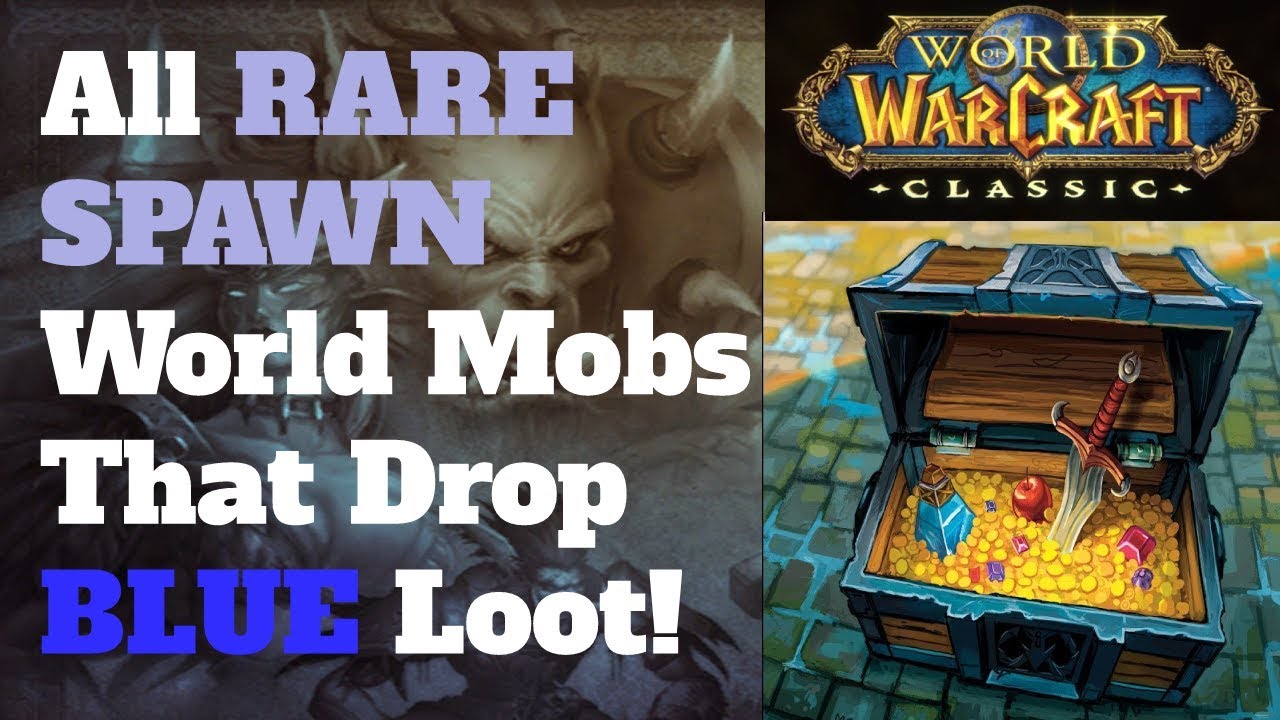 The 11 World Rares that Drop Blue Loot in Classic WoW