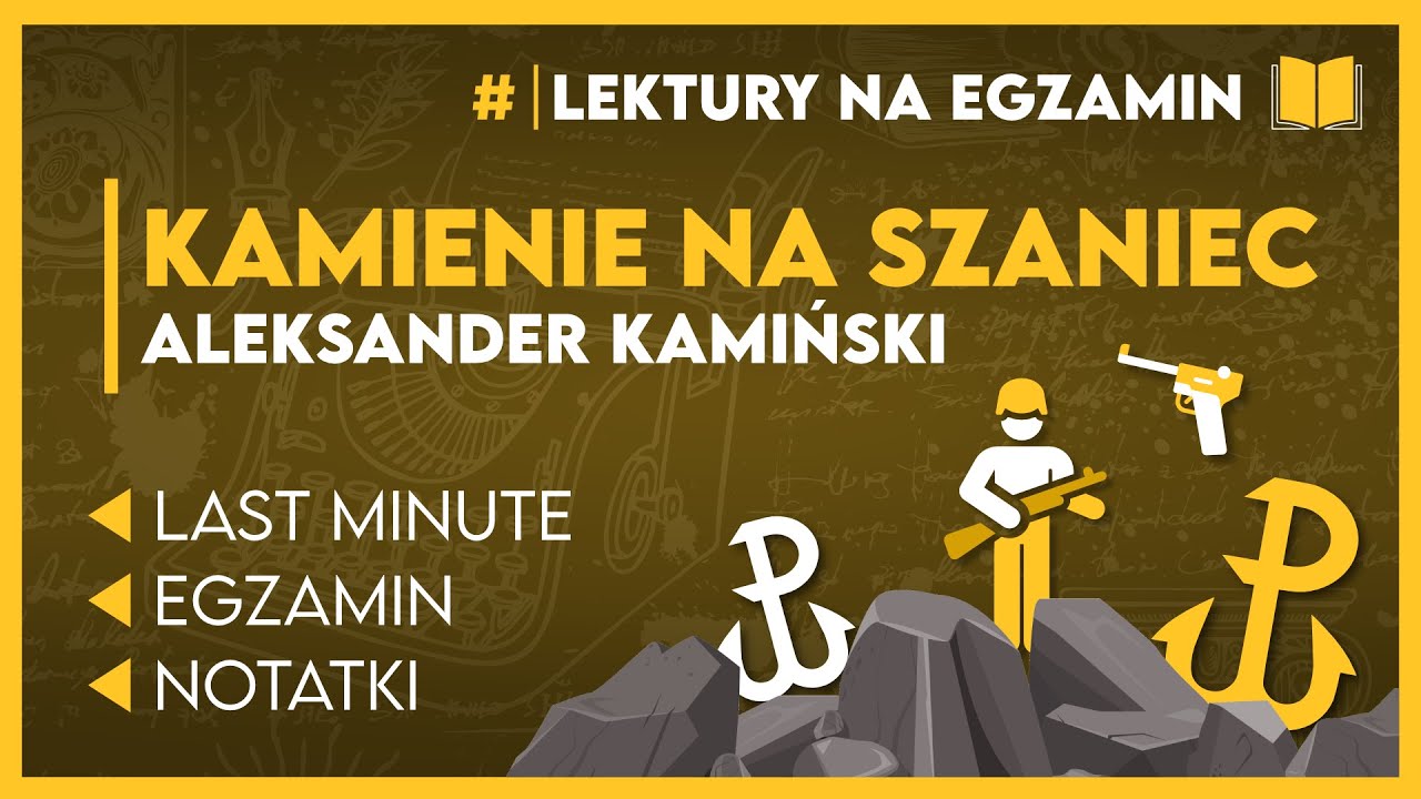 Streszczenie... KAMIENIE NA SZANIEC 📖 - KOMPLETNE OPRACOWANIE ✅️ | Lektury Szkoła Podstawowa