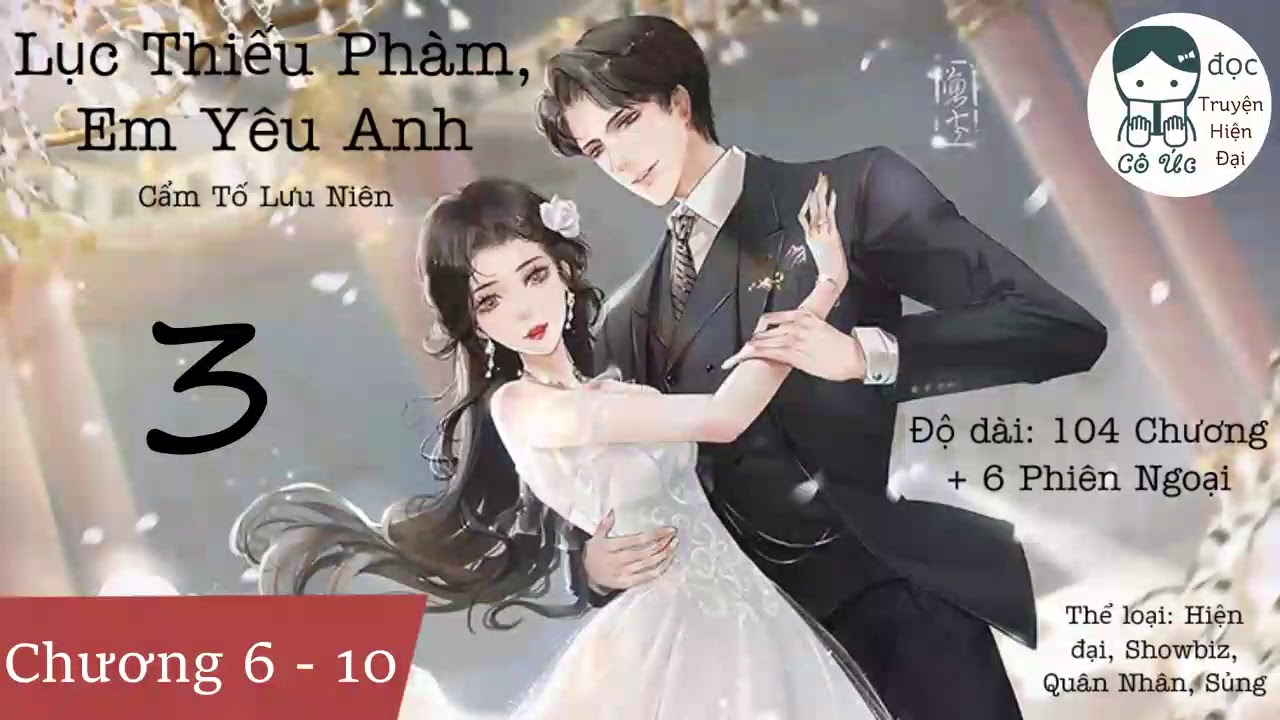 PHẦN 3｜Lục Thiếu Phàm, Em Yêu Anh｜Showbiz, Quân Nhân