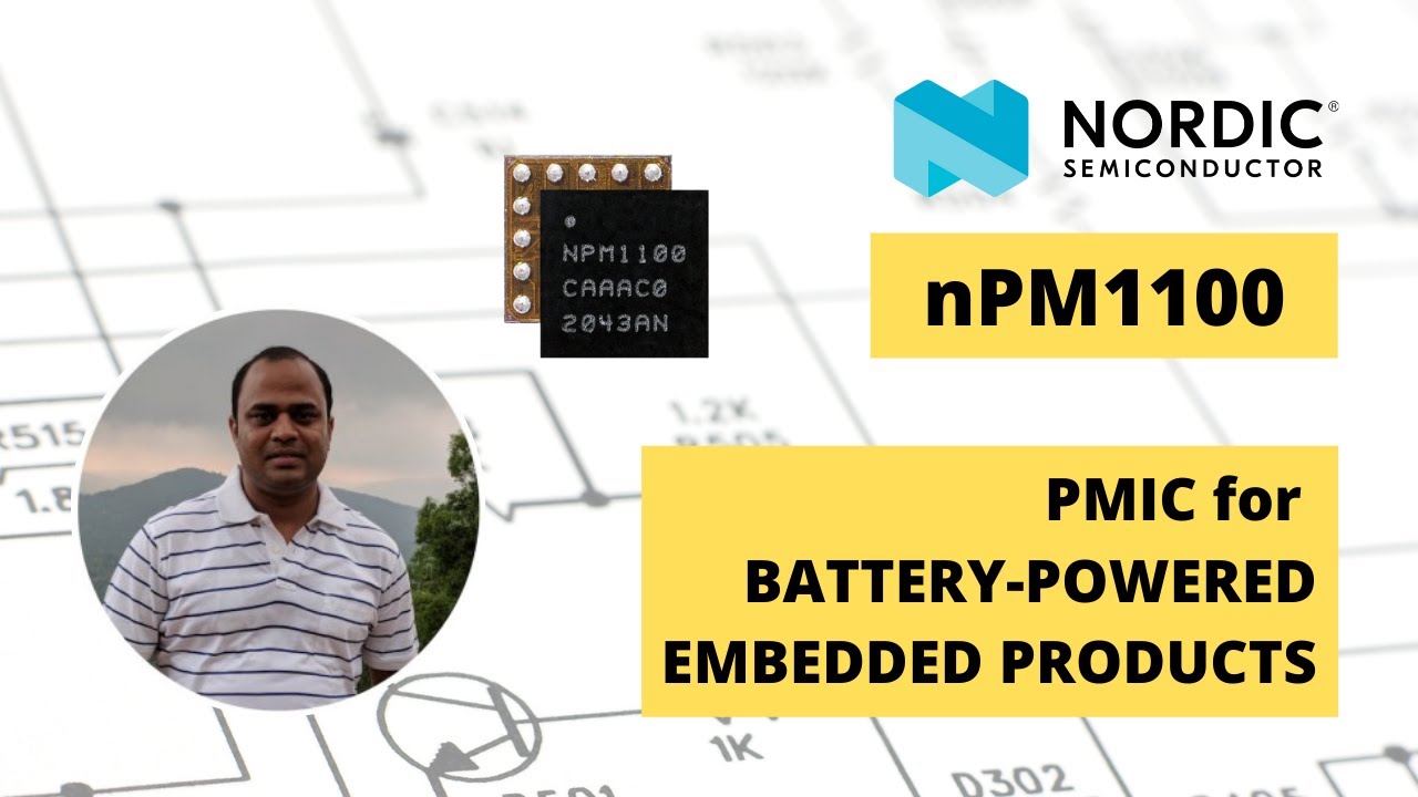 🔋 nPM1100 PMIC chip for Battery Powered Embedded Products