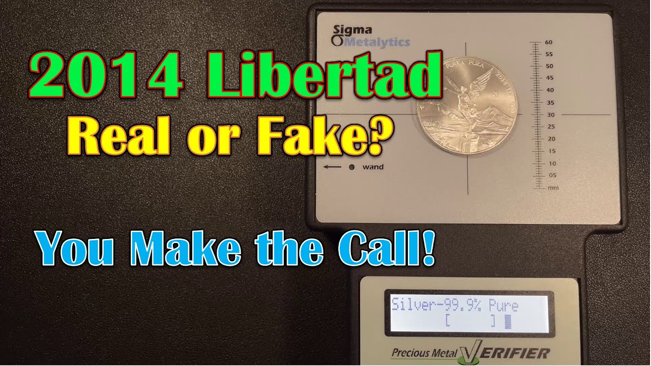 2014 Libertad Real or Fake? You Make the Call!