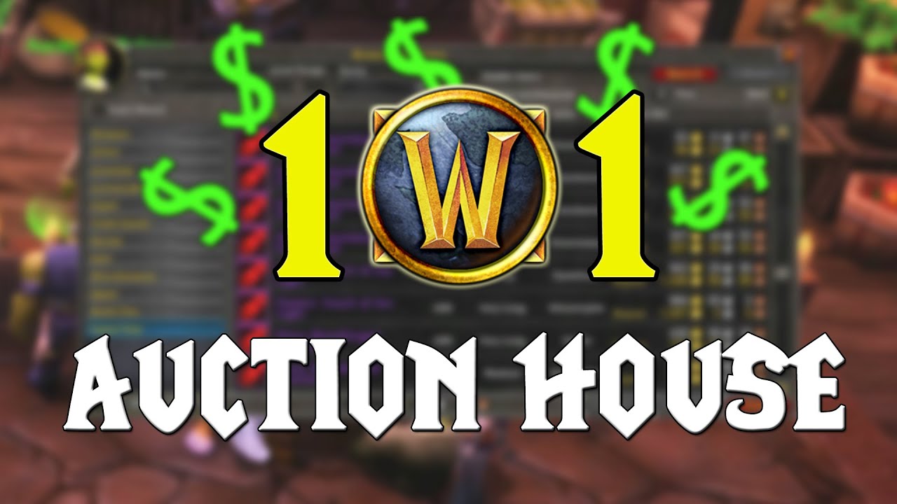 WoW 101 - Auction House