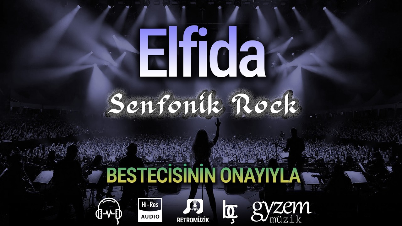 Elfida  - Haluk Levent - Senfonik Rock