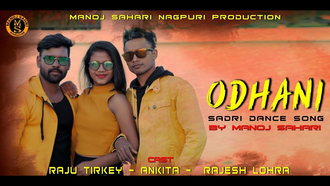 Odhani || Manoj Sahari || Sadari Dance Song || Raju Tirkey Rajesh Ankita ||