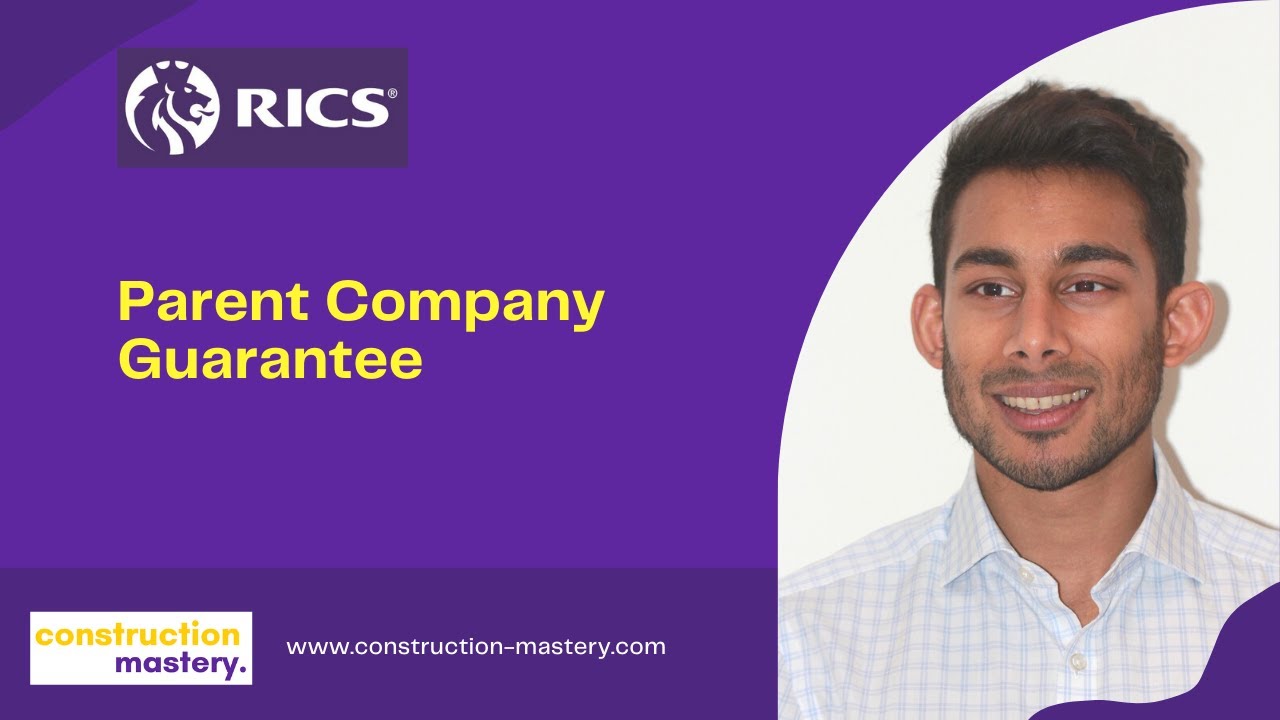 RICS APC - Contract Practice - Parent Company Guarantee
