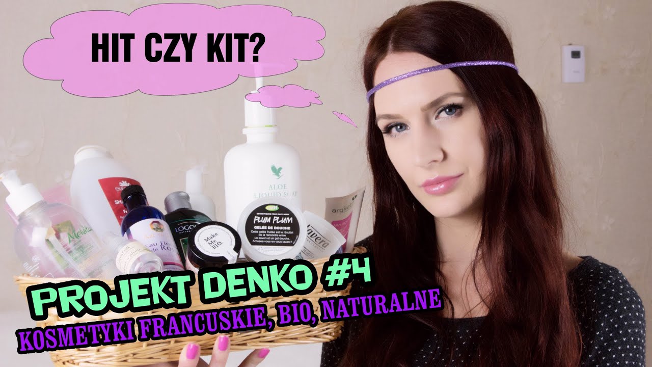 PROJEKT DENKO #4 kosmetyki FRANCUSKIE, naturalne, bio, eko