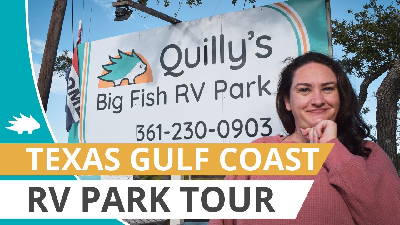 Quilly’s Big Fish RV PARK Tour | Gulf Coast ROCKPORT TX