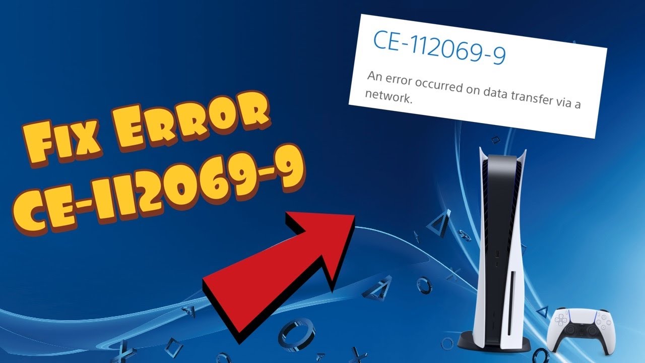How To Fix PS5 Error CE-112069-9 - 