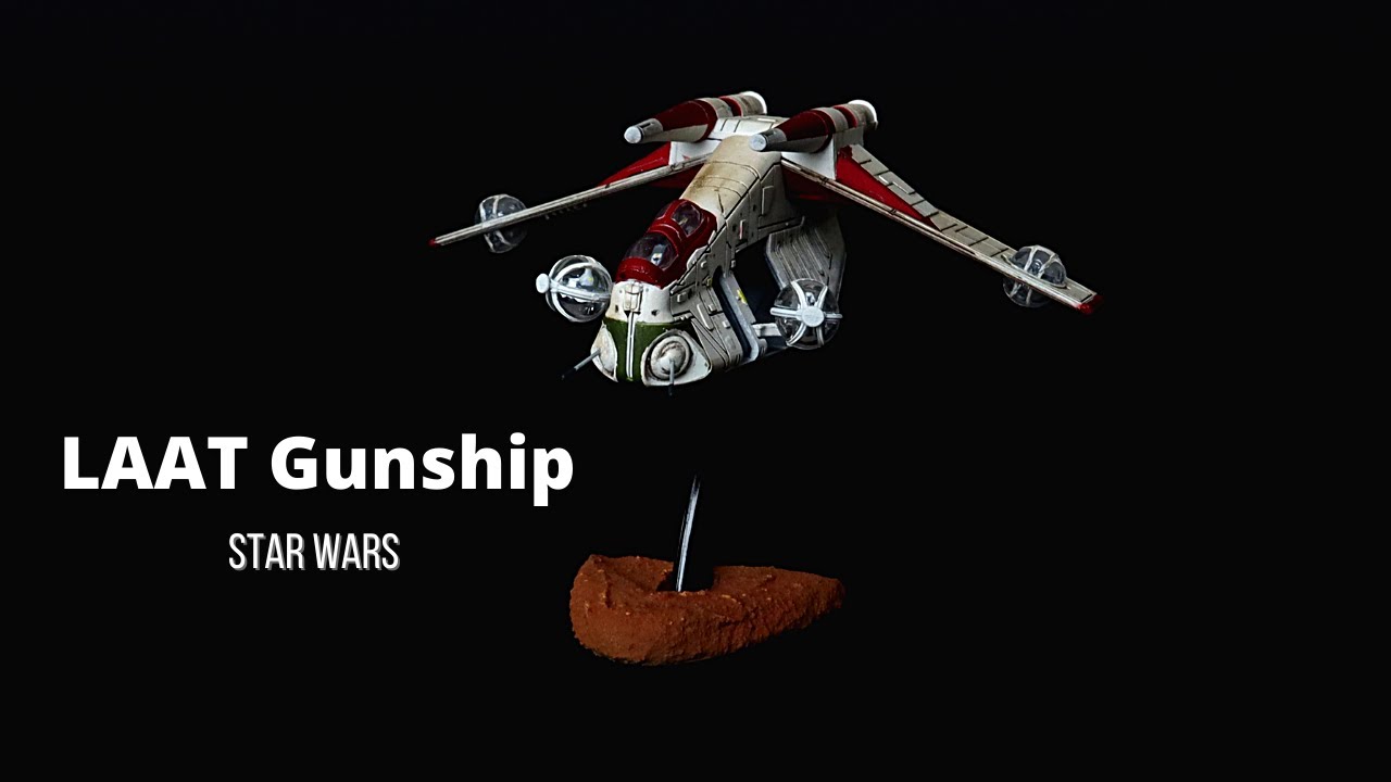 STAR WARS LAAT Gunship | Model Kit Full Build