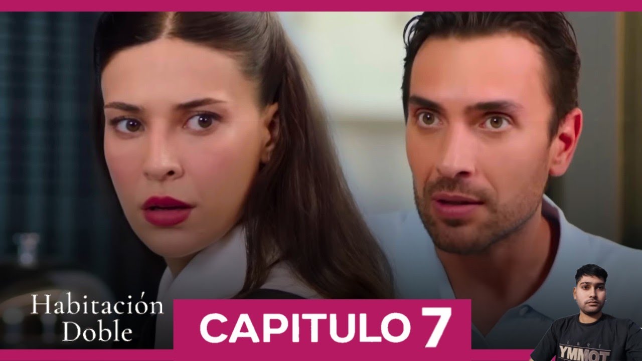 Habitación Doble Capitulo 7 | Review