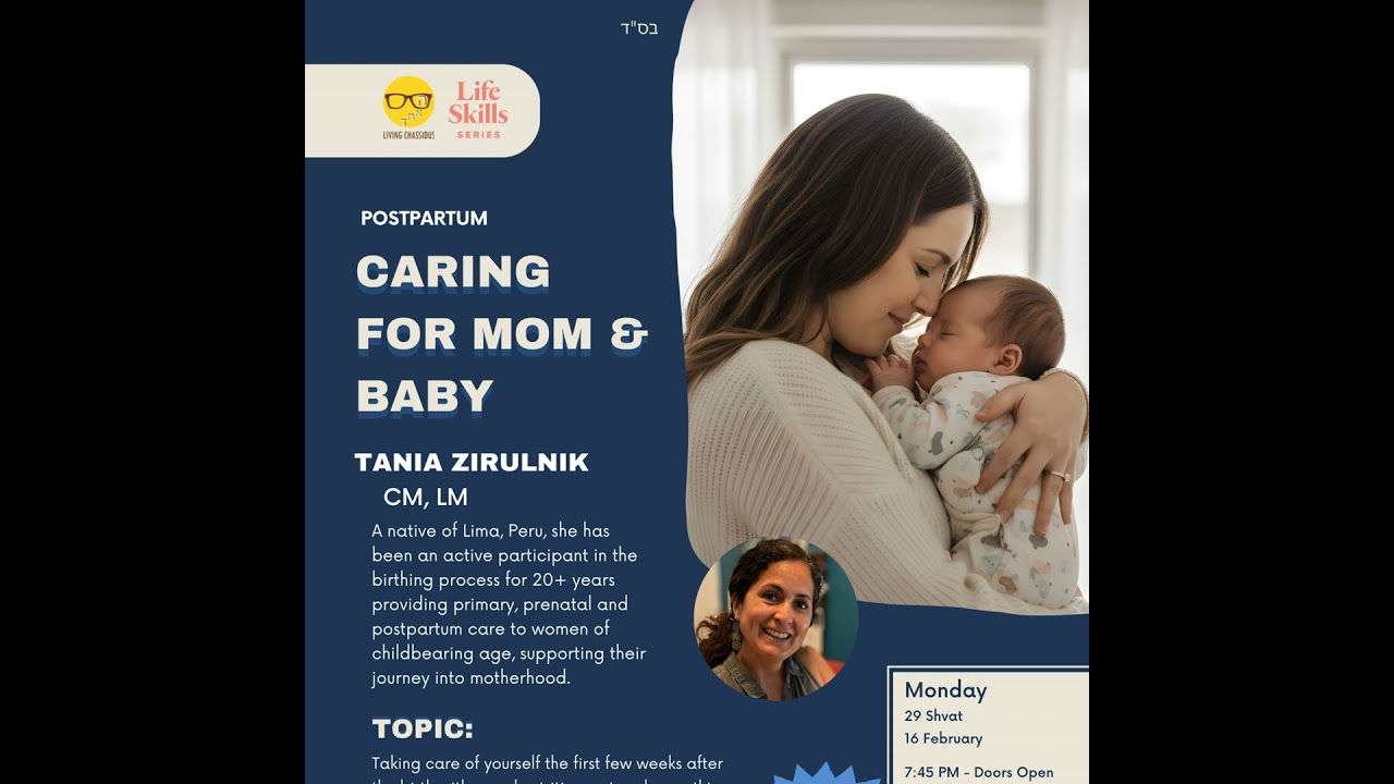 Life Skills Series: Caring for Mom and Baby with Tania Zirulnik