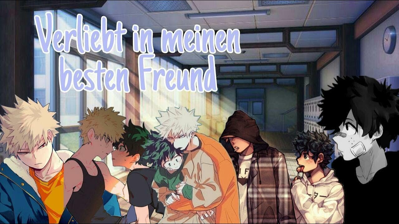 Verliebt in meinen besten Freund #1 (Wieso ist er nur so Heiß){Anime_Storylove }