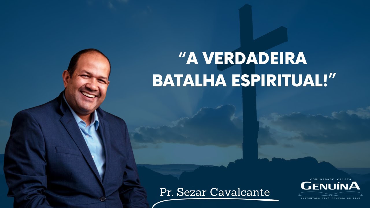 A Verdadeira Batalha Espiritual! - 09/11/2023