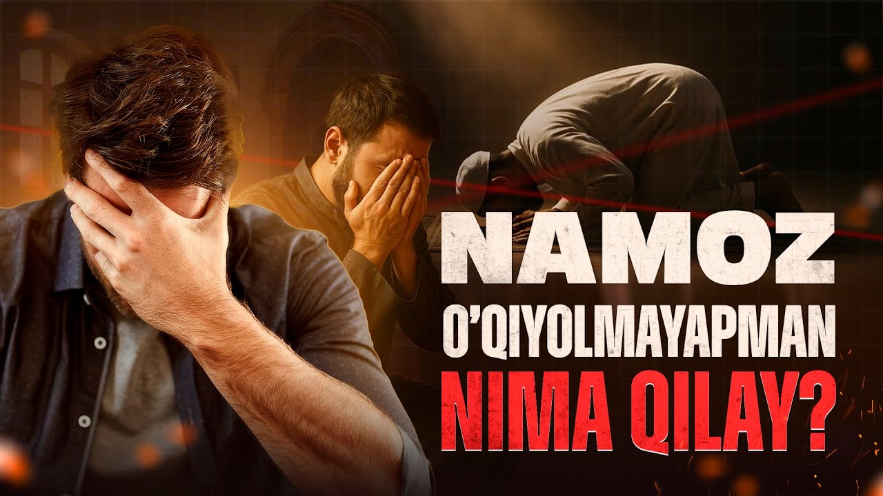 Namoz o'qiyolmayapman nima qilay? | Ustoz Abdulloh Zufar